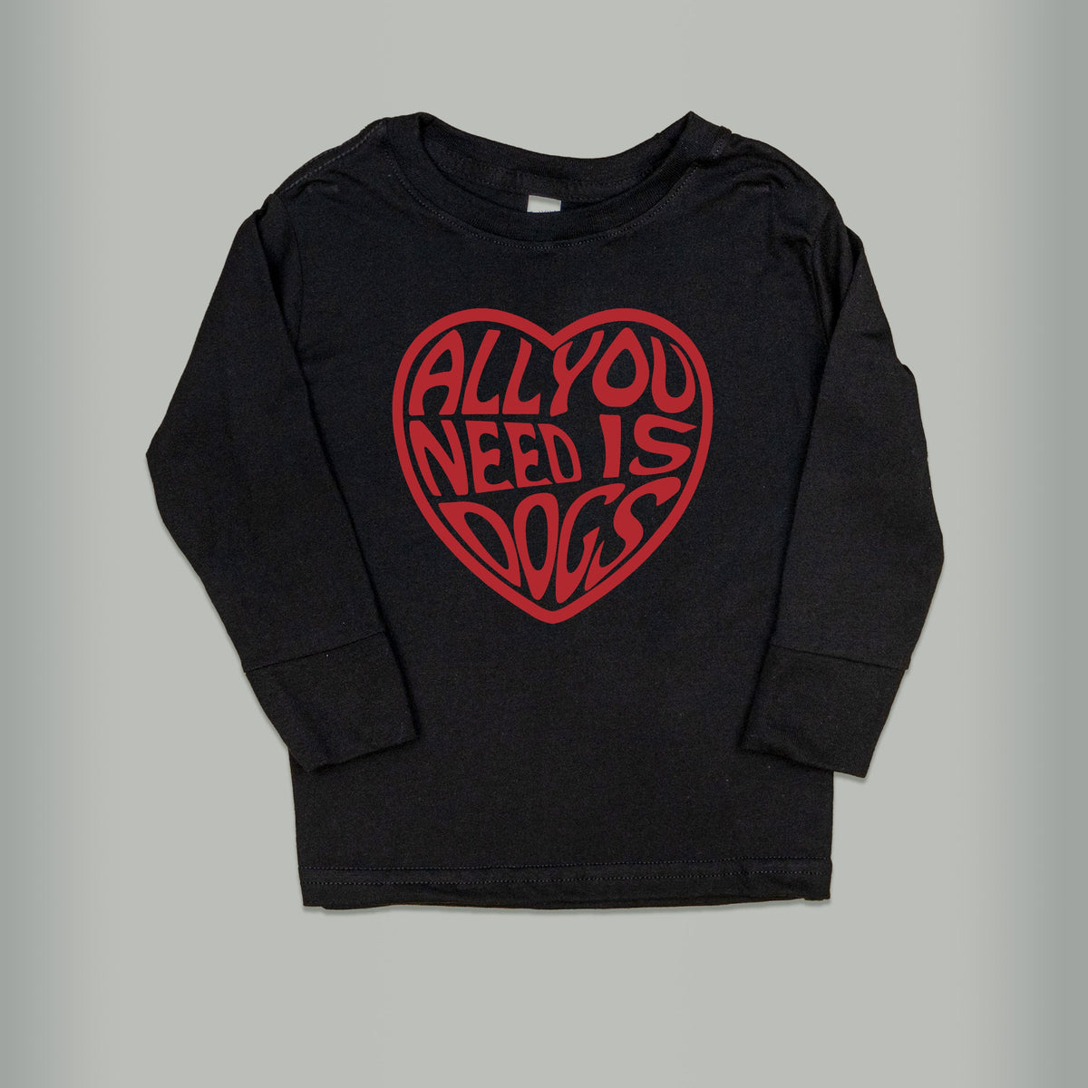 Cuddle Sleep Dream All You Need is Dogs | Black Tee