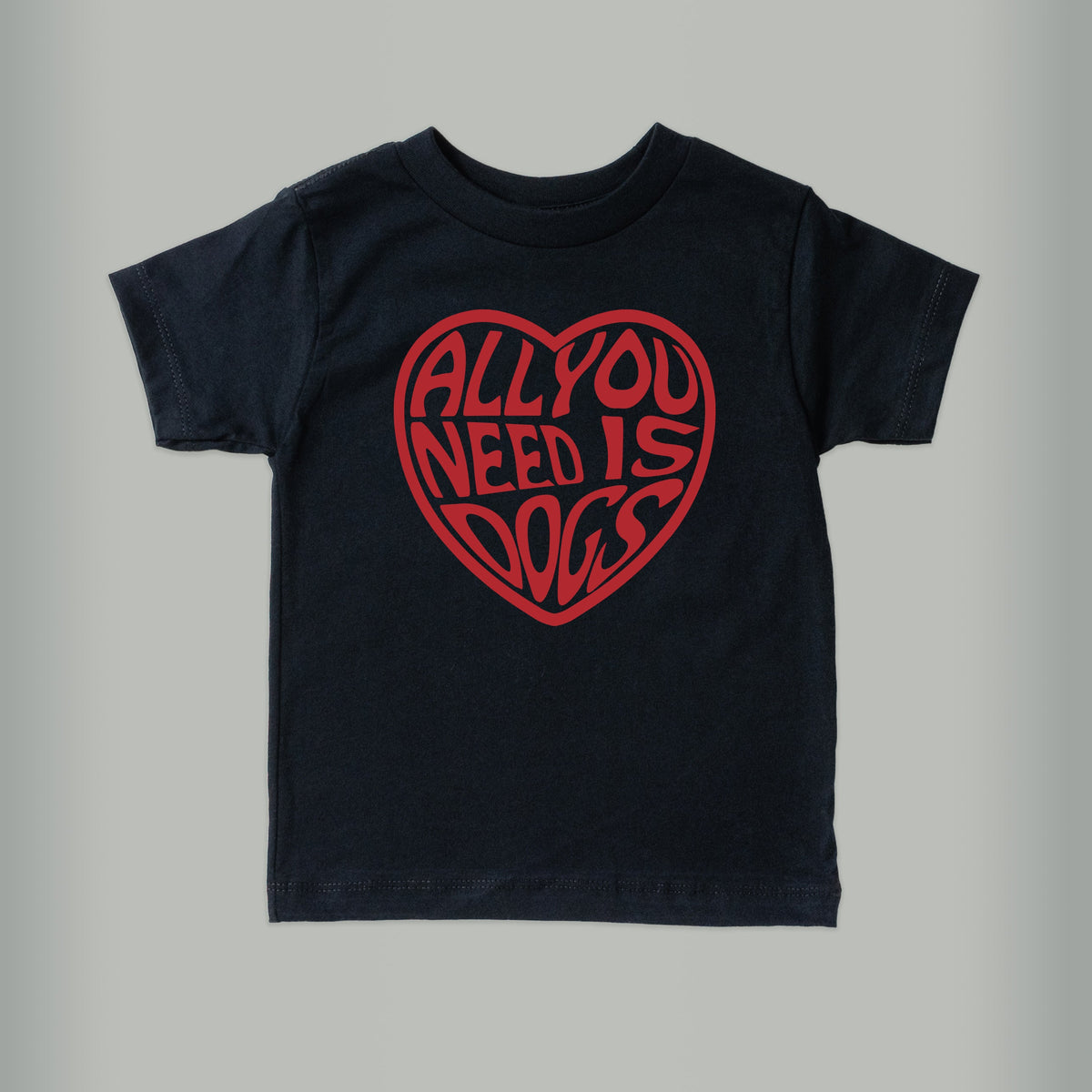 Cuddle Sleep Dream All You Need is Dogs | Black Tee