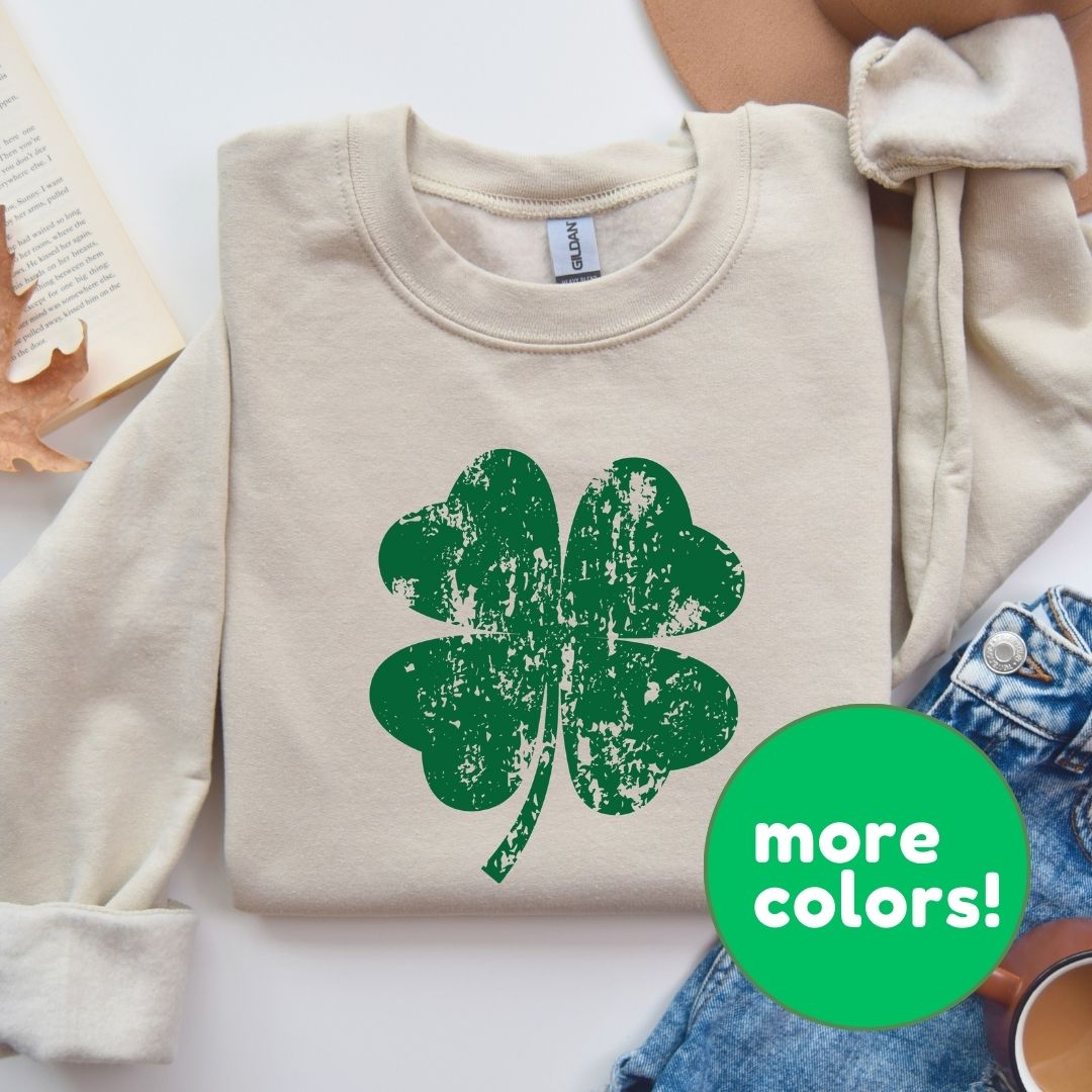 Cuddle Sleep Dream Adult Sweatshirt Distressed Four Leaf Clover | St. Patrick's Day Sweatshirt