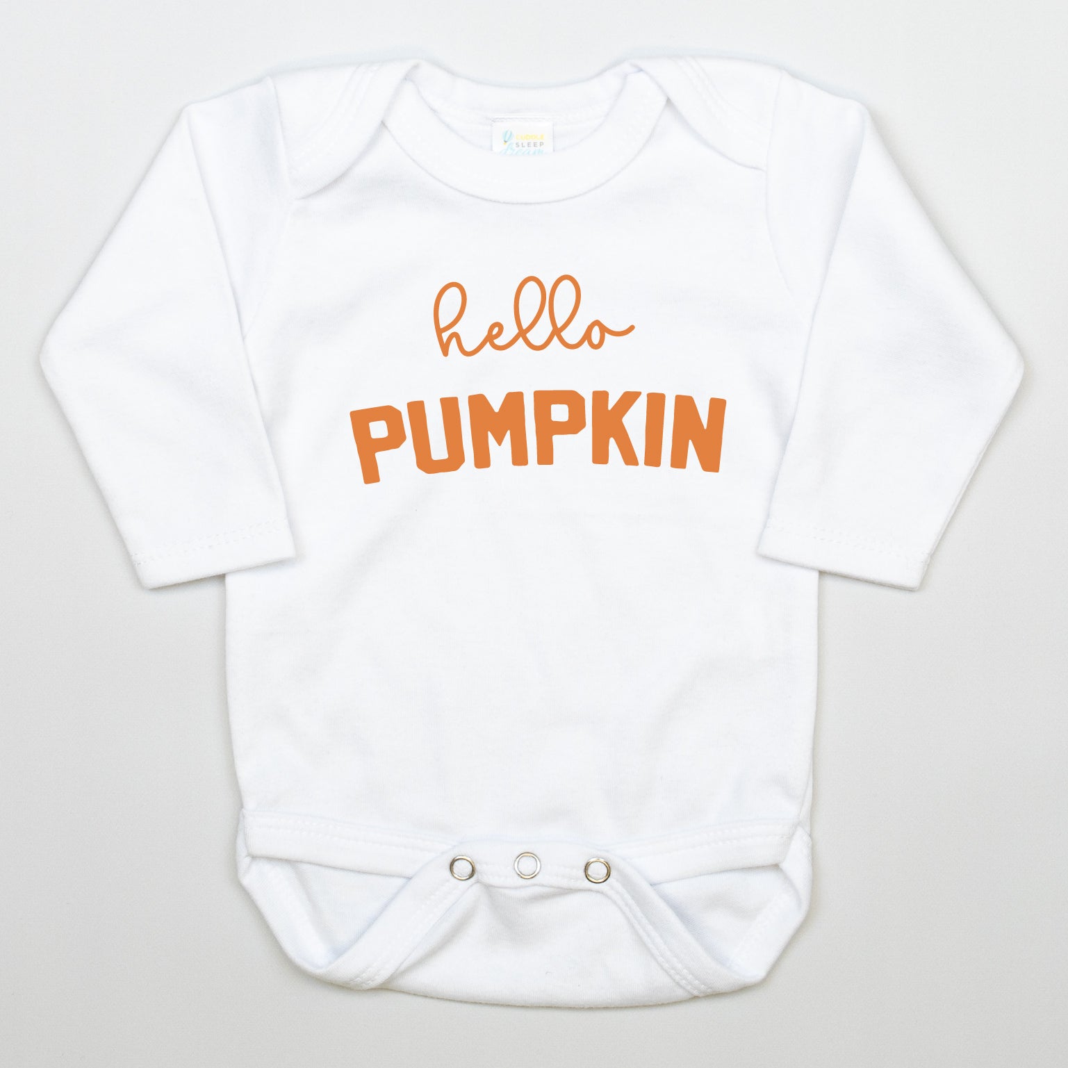 Cuddle Sleep Dream Hello Pumpkin | White Bodysuit