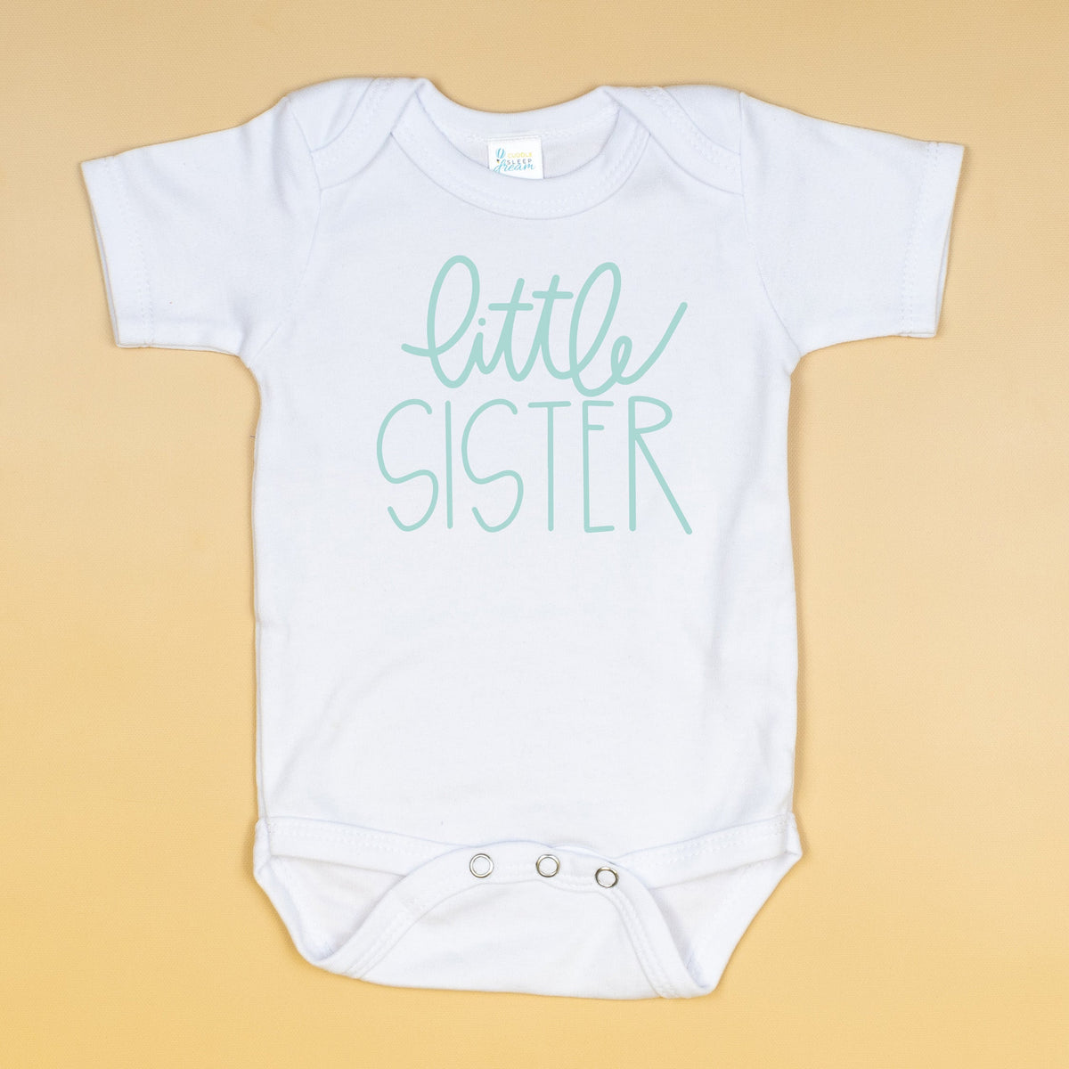 Cuddle Sleep Dream Little Sister, script style | White Onesie