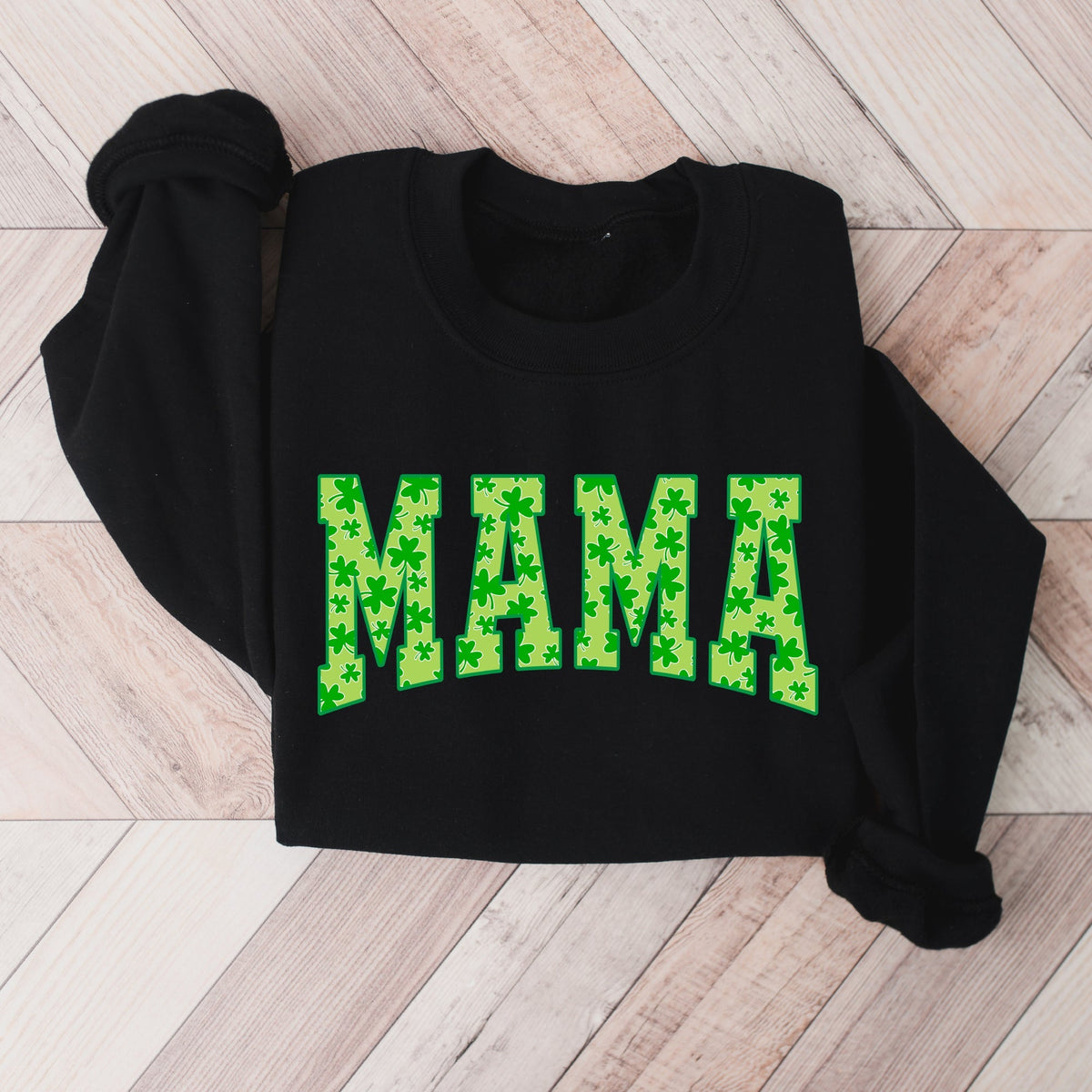 Cuddle Sleep Dream Mama Shamrock | St. Patrick&#39;s Day Sweatshirt