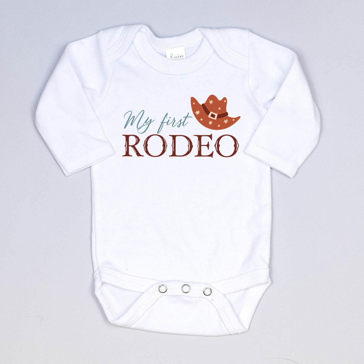 Cuddle Sleep Dream My First Rodeo | 1st Birthday Bodysuit