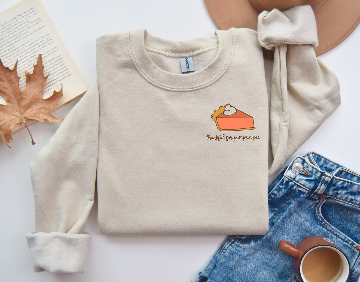 Cuddle Sleep Dream Thankful for Pie | Sand Sweatshirt Adult