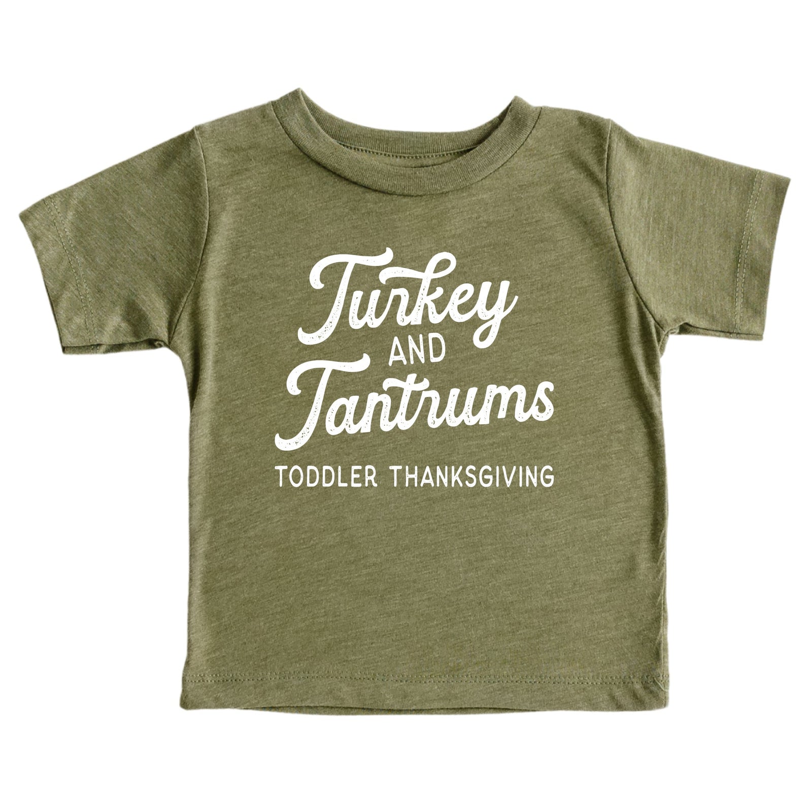 Cuddle Sleep Dream Turkey & Tantrums | Olive Thanksgiving Tshirt