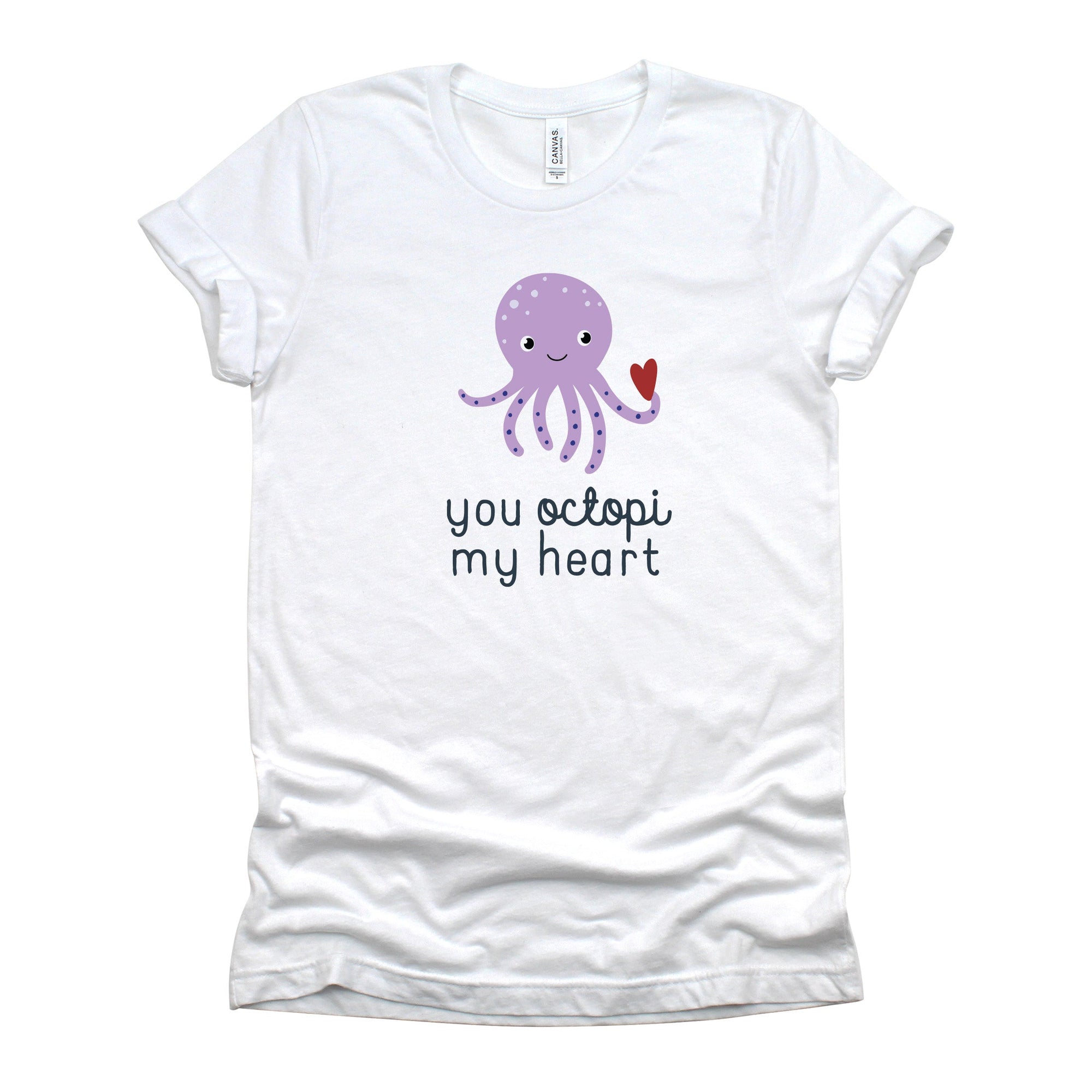 Cuddle Sleep Dream Adult Tees You Octopi My Heart | Adult Valentine Tshirt