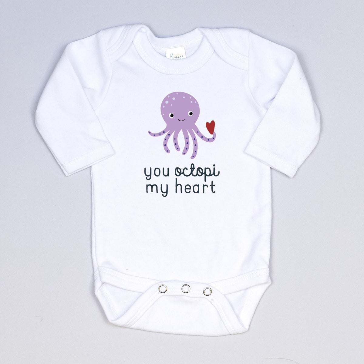 Cuddle Sleep Dream You Octopi My Heart |  Infant Bodysuit