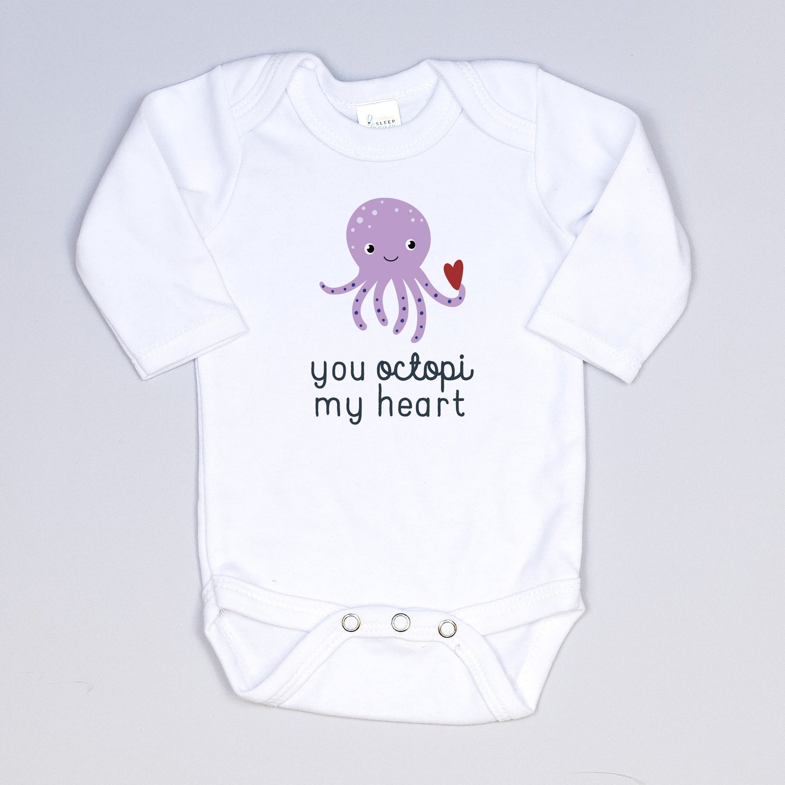 Cuddle Sleep Dream You Octopi My Heart |  Infant Bodysuit