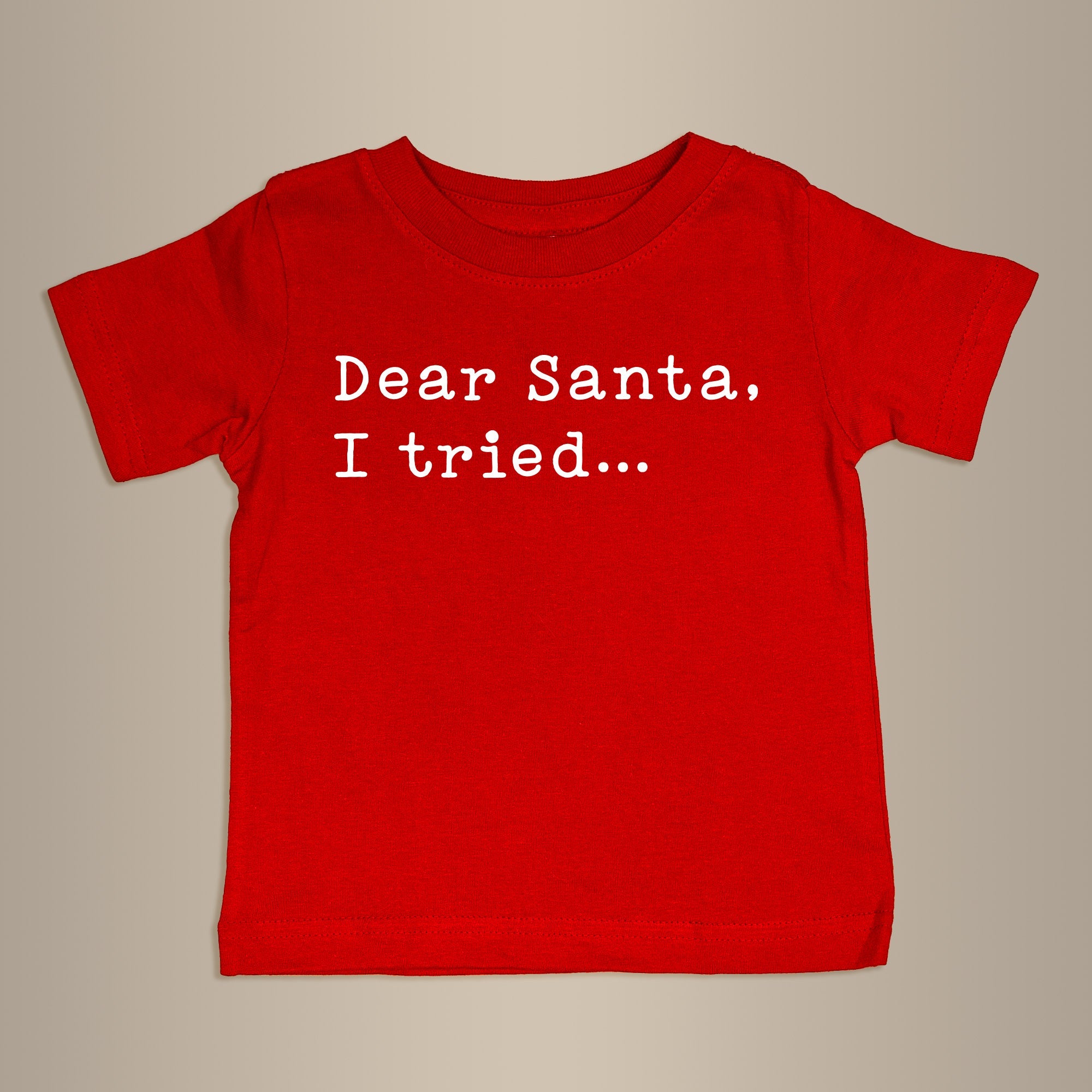 Cuddle Sleep Dream Graphic Tee 6m / Short Sleeve Dear Santa, I Tried | Red Tshirt