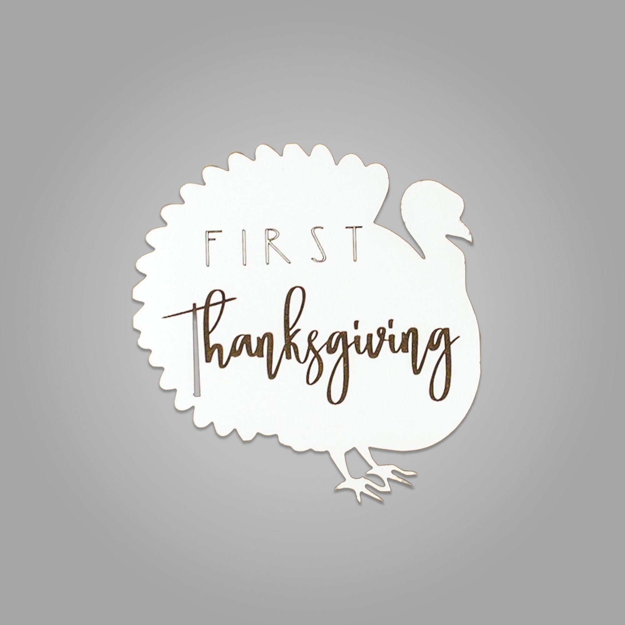 Claire and Bella gift First Thanksgiving Milestone Sign | Turkey