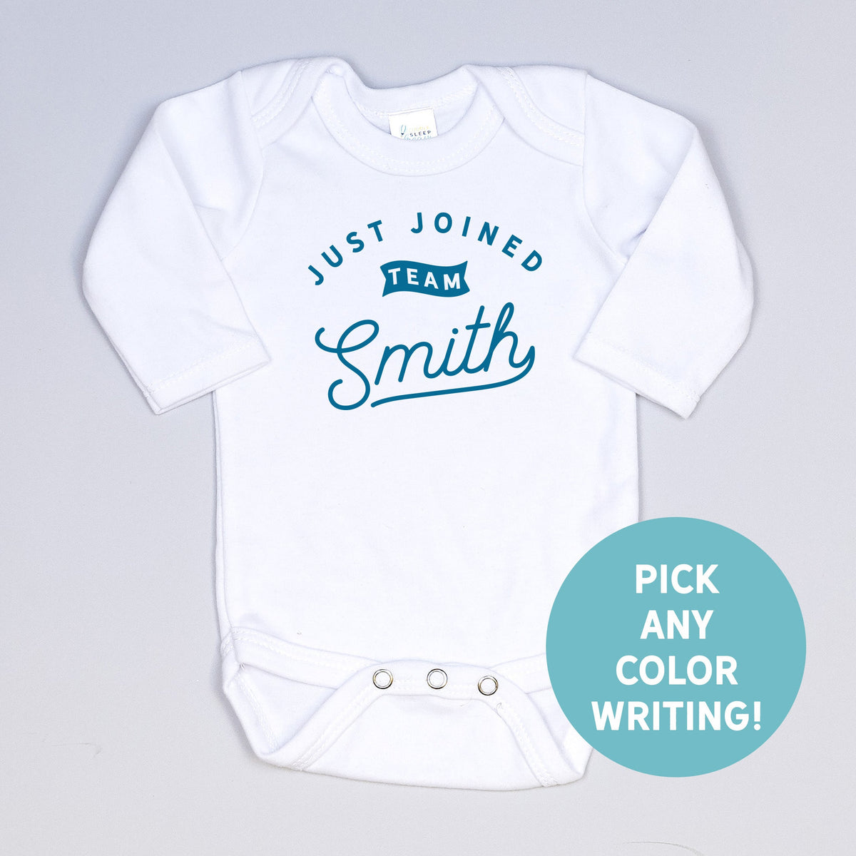 Cuddle Sleep Dream Just Joined Team | Custom Color Onesie