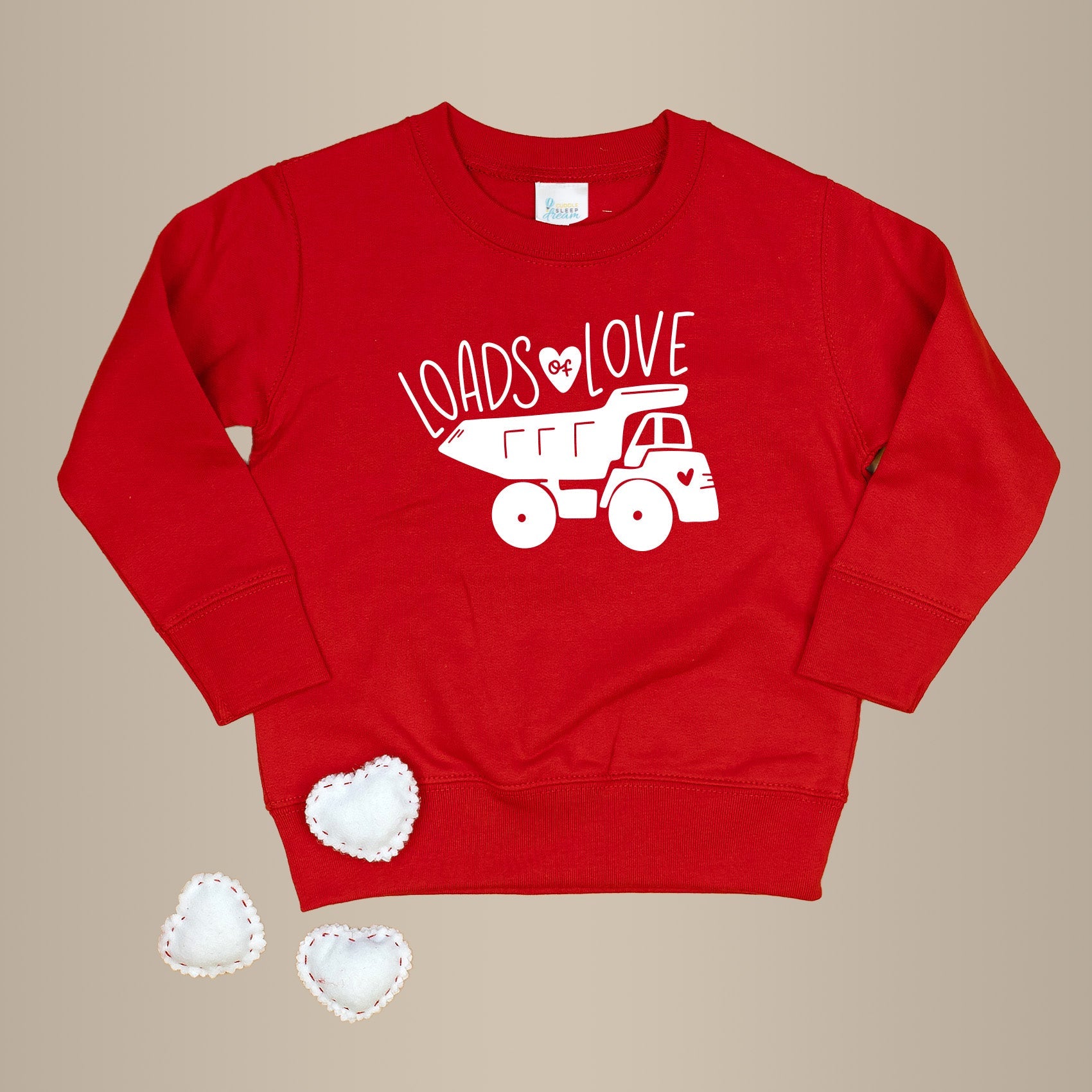 Cuddle Sleep Dream Loads of Love | Red Fleece Sweatshirt