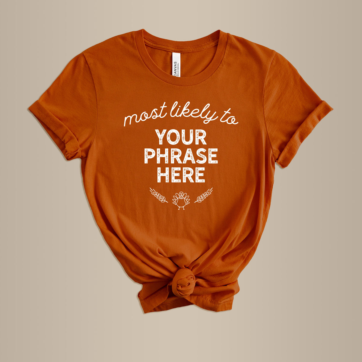 Cuddle Sleep Dream Autumn / XS Most Likely to (Any Phrase) | Adult Tshirt