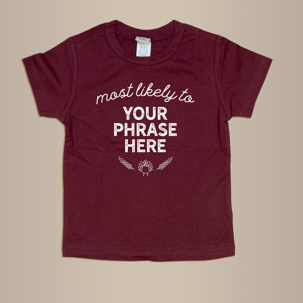Cuddle Sleep Dream Burgundy / 3-6m / 6m Most Likely to (any phrase) |  Toddler/Infant Tshirt