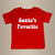 Santa's Favorite | Infant/Toddler/Youth Tshirt