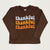 Cuddle Sleep Dream Thankful Thankful Thankful | Brown Tshirt