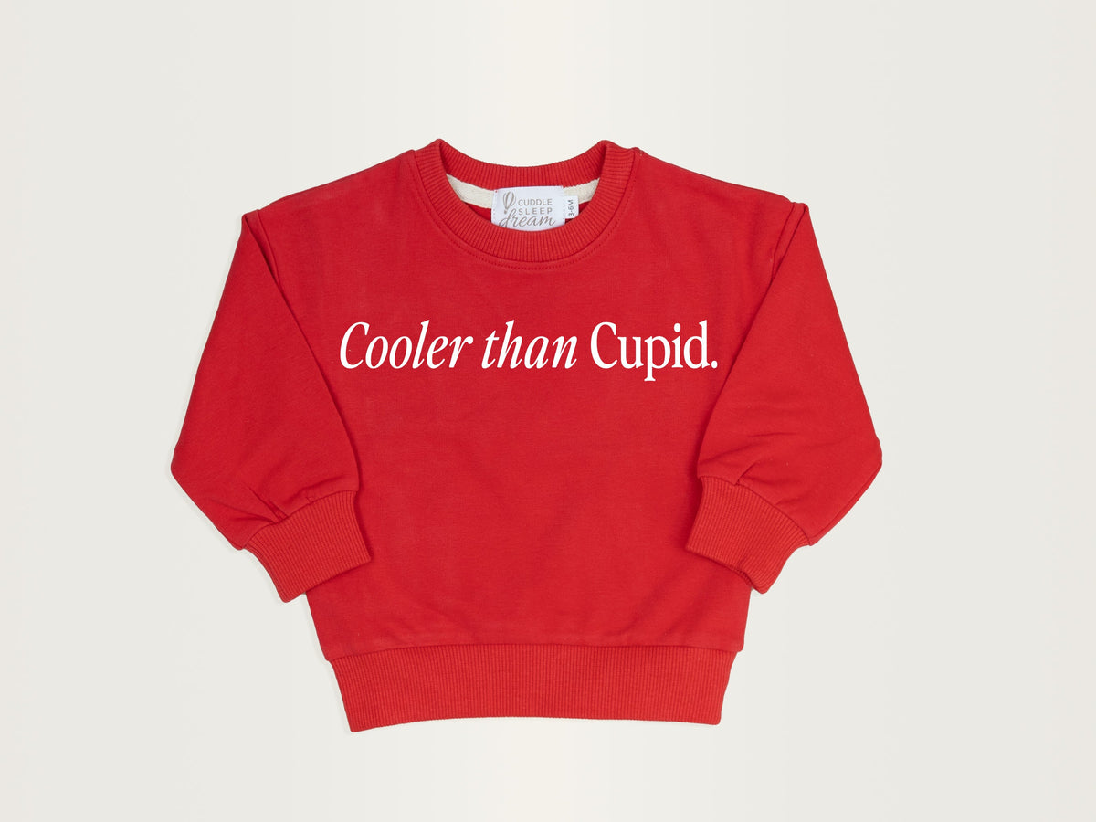 Cuddle Sleep Dream Cooler than Cupid / 6-12m Valentine Graphics | Red Sweatshirt