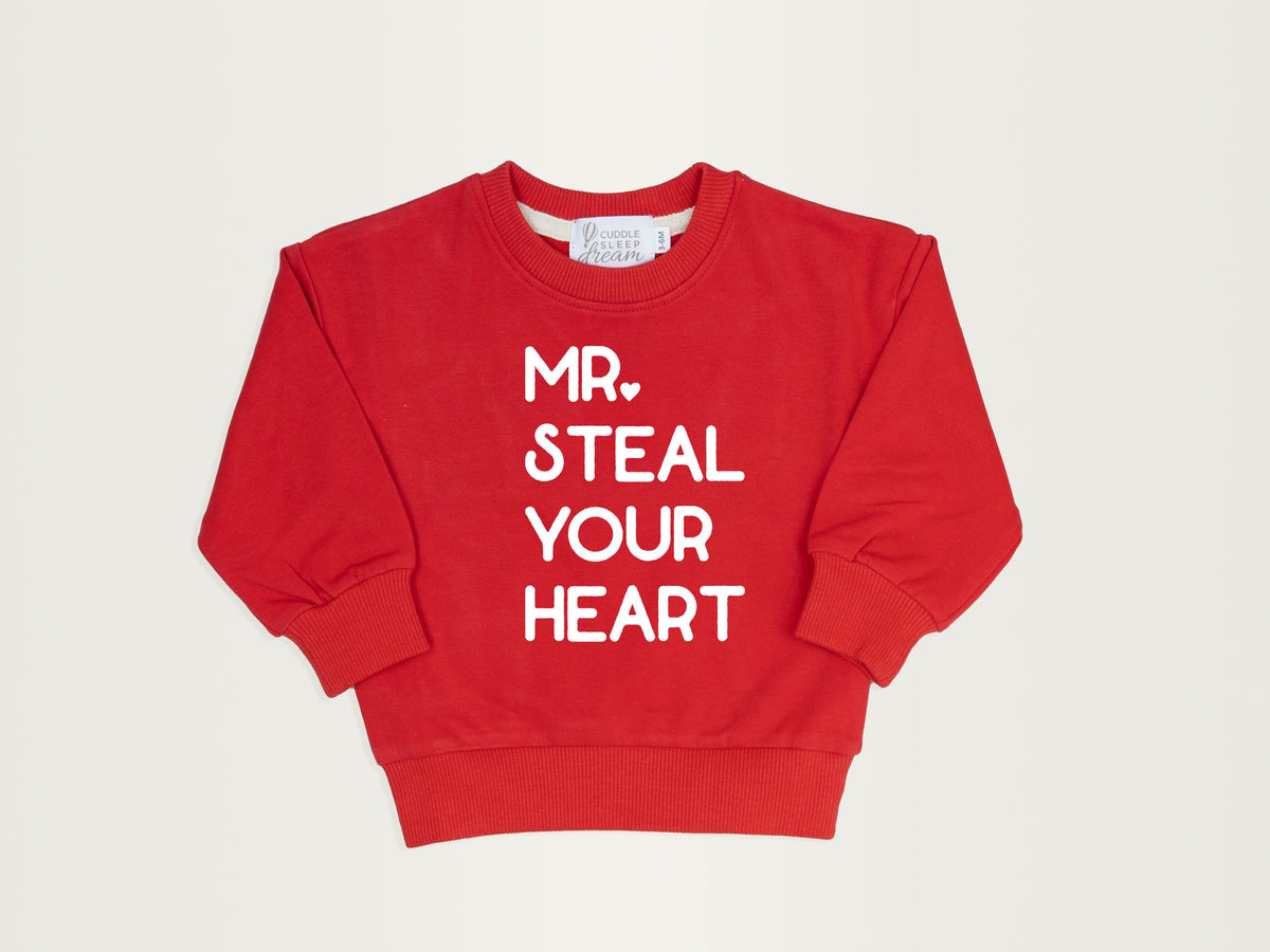 Cuddle Sleep Dream Mr. Steal Your Heart / 6-12m Valentine Graphics | Red Sweatshirt