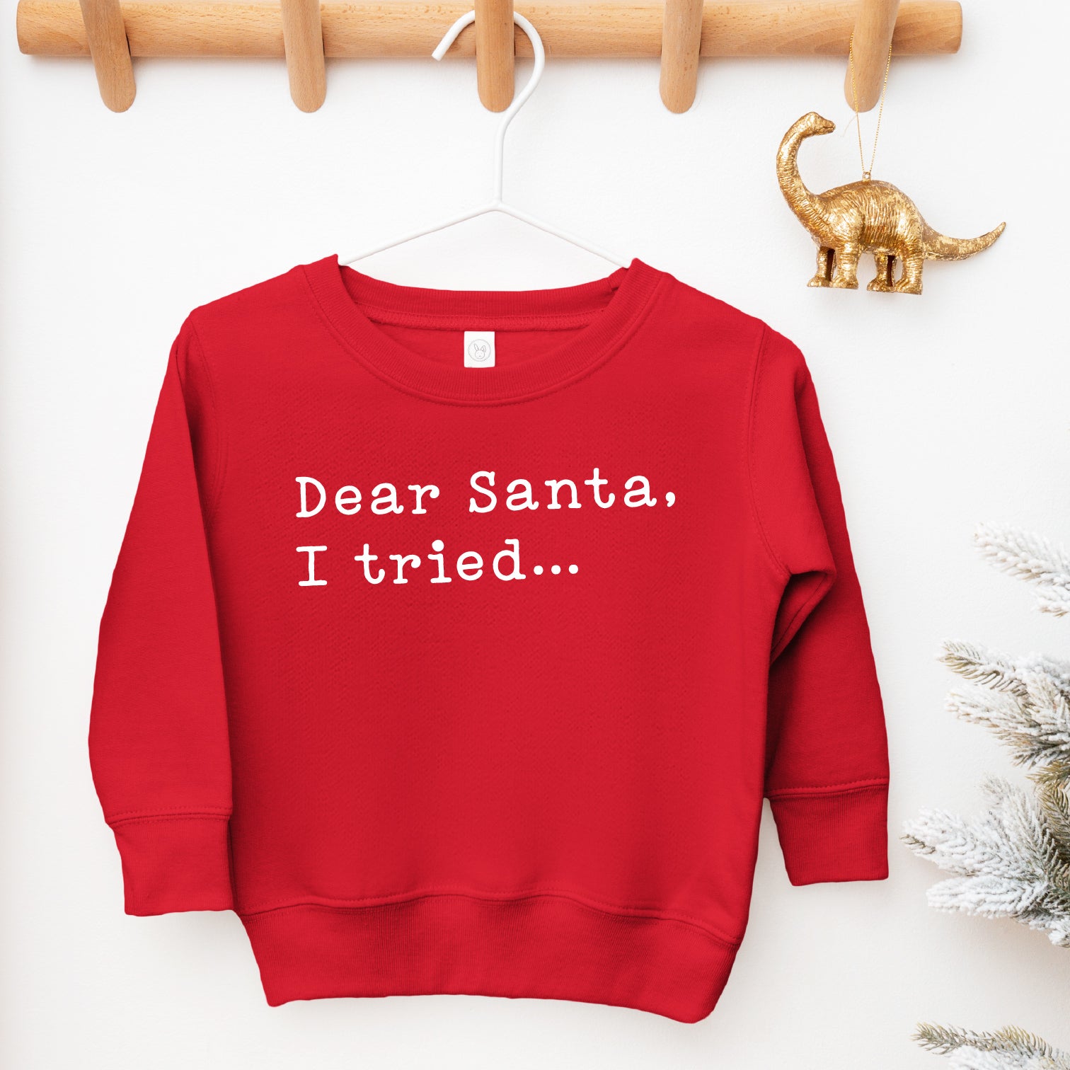 Cuddle Sleep Dream Dear Santa, I Tried | Red Fleece Sweatshirt