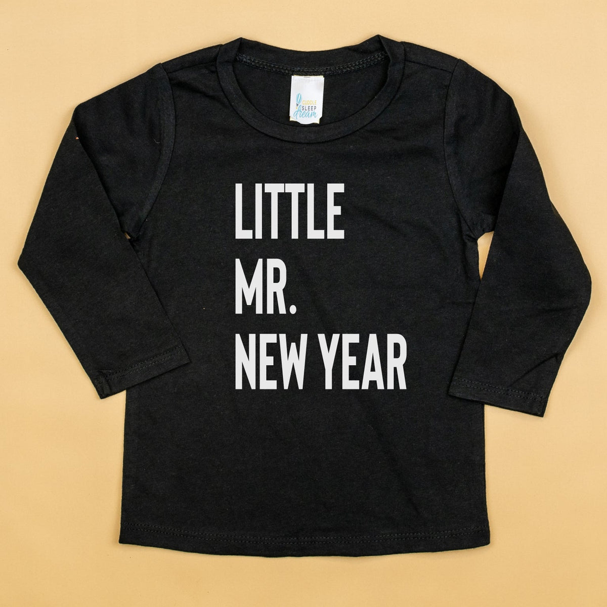 Cuddle Sleep Dream Little Mr. New Year | Black Tshirt