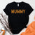 Cuddle Sleep Dream Mummy in Orange Halloween Tee