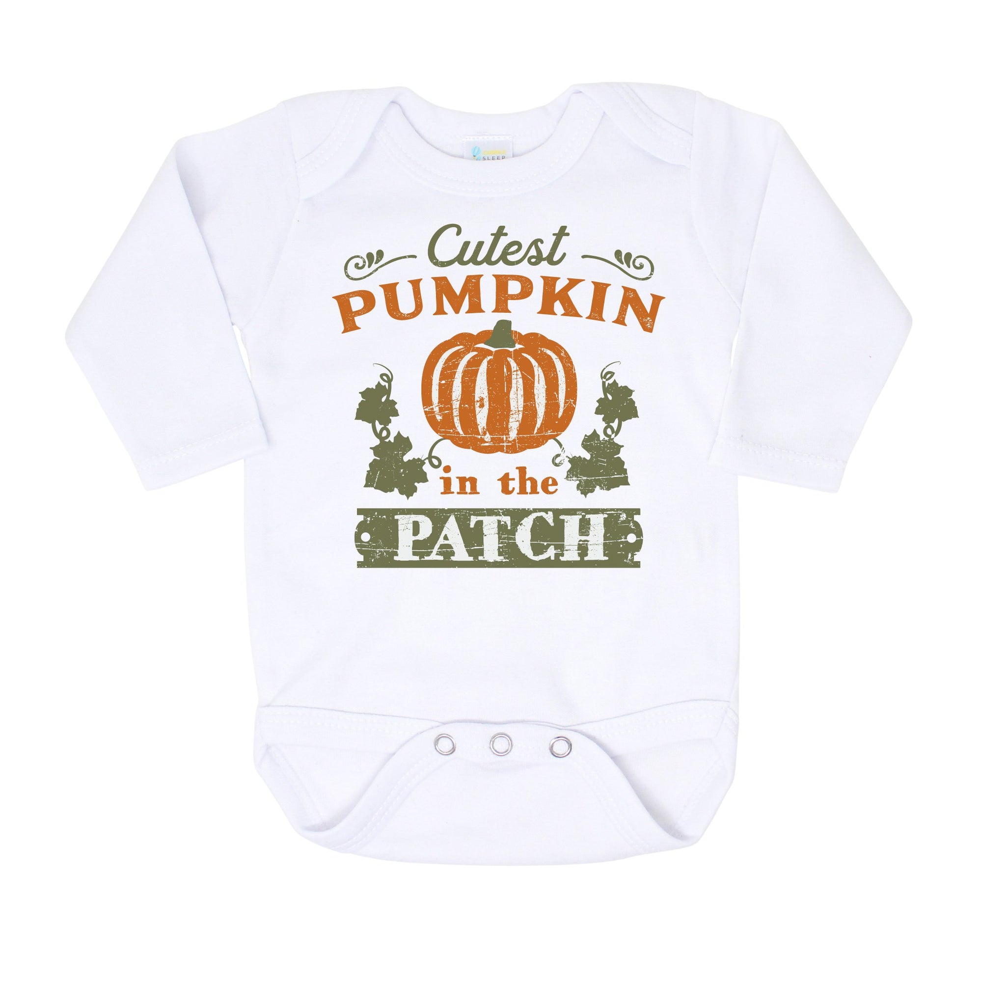 Cuddle Sleep Dream Newborn Cutest Pumpkin in the Patch | White Onesie