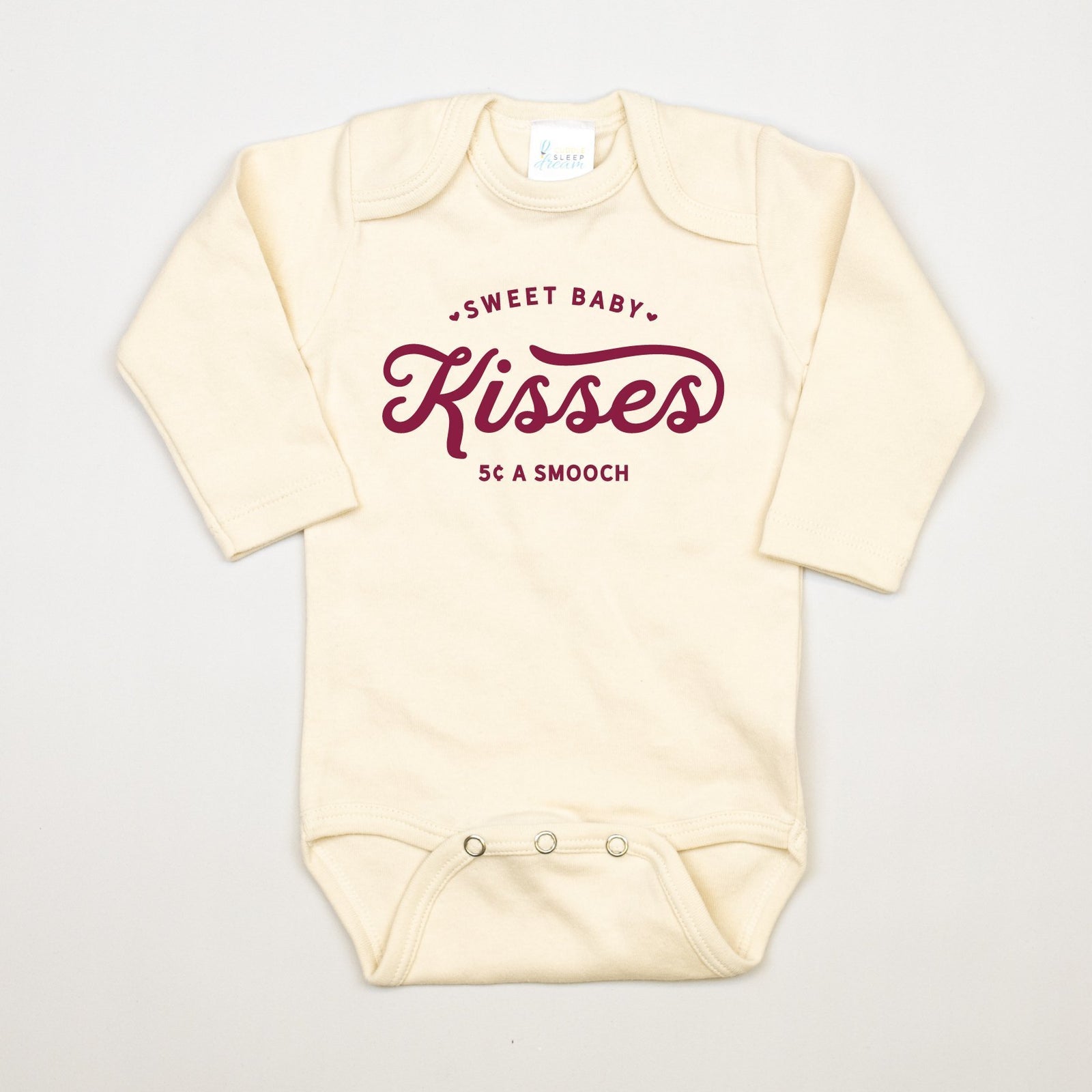 Cuddle Sleep Dream Sweet Baby Kisses | Natural Onesie | Burgundy Writing