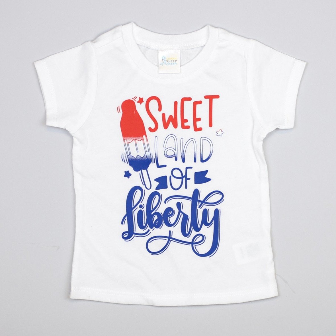 Cuddle Sleep Dream Sweet Land of Liberty | Three Color on White