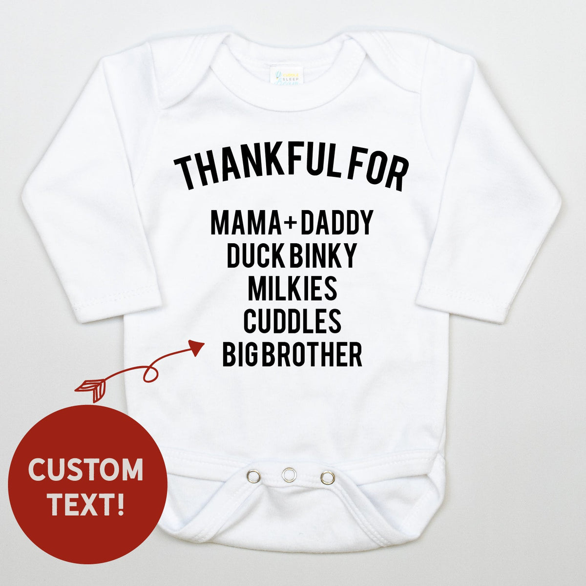 Cuddle Sleep Dream Thankful For... | White Bodysuit
