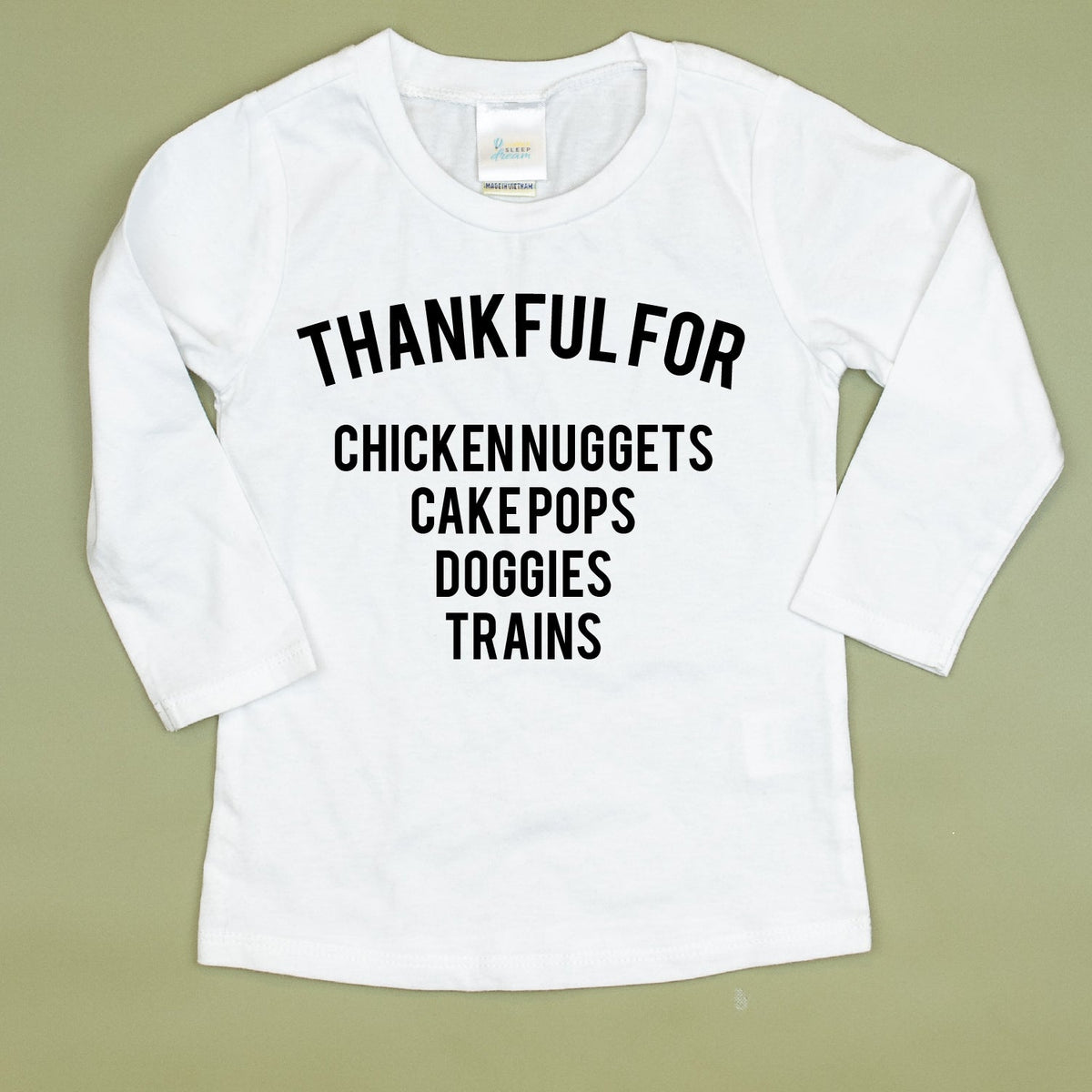 Cuddle Sleep Dream Thankful For... | White Tshirt
