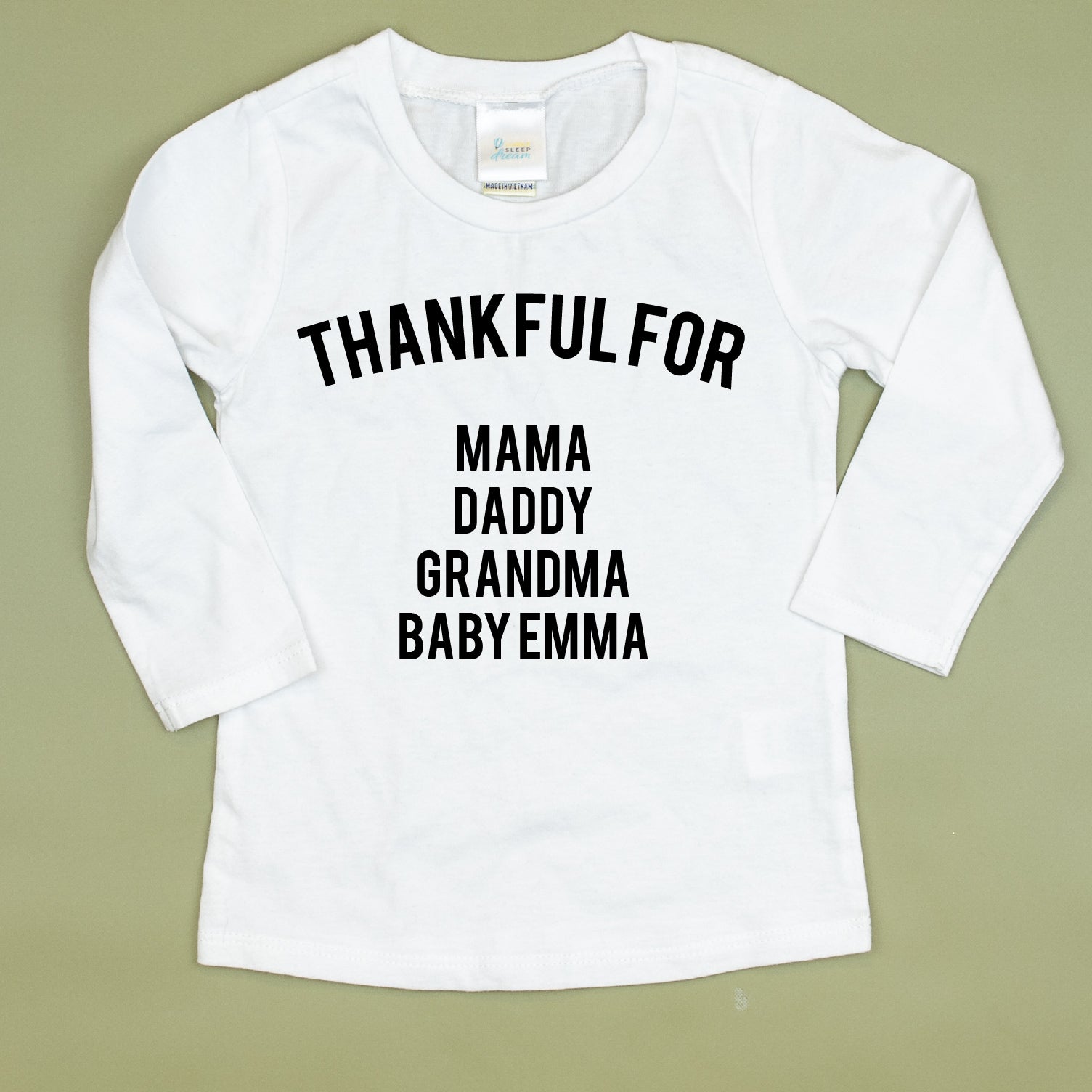 Cuddle Sleep Dream Thankful For... | White Tshirt